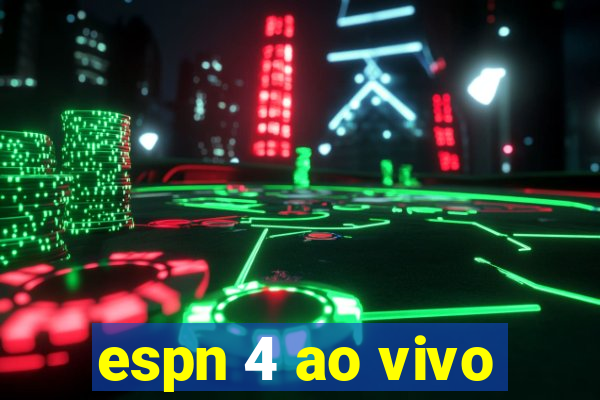 espn 4 ao vivo